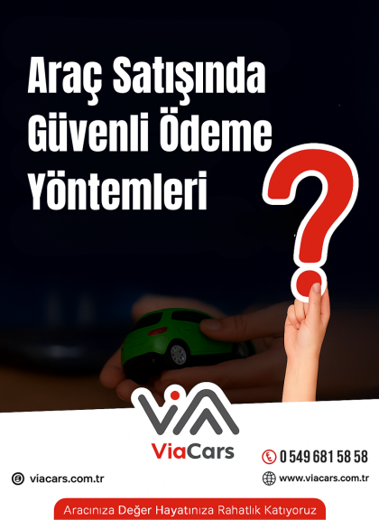 Araç Satışında Güvenli Ödeme Yöntemleri